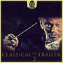 Classical vs. Trailer 2