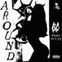 Around (feat. BATZEE) [Explicit]