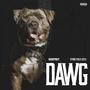 Dawg (feat. Stone Cold Jzzle) [Explicit]