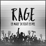 Rage (Explicit)