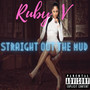 Straight out the Mud (Explicit)