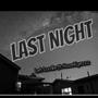 Last Night (feat. Let loo$e) [Explicit]