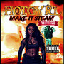 Make It Steam (Explicit)