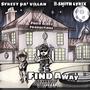 Find A Way (feat. B.Smith Lyrix) [Explicit]