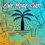 One More Shot (feat. SoSo) [Explicit]