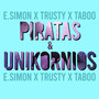 Piratas y Unikornios (Explicit)