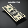 Ambicion (Explicit)