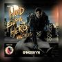 The Hood Supa Hero 3 UTV (Explicit)