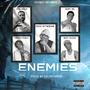 ENEMIES (feat. Kofi 3G, Kin Solo, XxDon Pablo & Boy Klick)