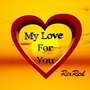 My Love for You