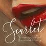 Scarlet, the imaginary soundtrack of an invented love story