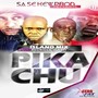 Pika Chu (feat. Redkilla & Gato) [Explicit]