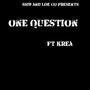 One Question (Explicit)