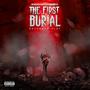 The First Burial (Explicit)