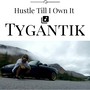 Hustle Till I Own It (Explicit)