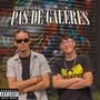 Pas de galère (Explicit)