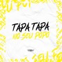 TAPA TAPA NO SEU POPO (Explicit)