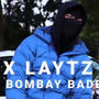 BOMBAY BADBOY (feat. Laytz & C25) [Explicit]