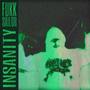 INSANITY (Explicit)