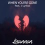 When You're Gone (feat. J Lyrikal)