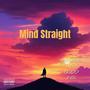 Mind Straight (feat. Frazz Don) [Explicit]