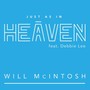 Just as in Heaven (feat. Debbie Lee)