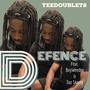 Defence (feat. BoyWeedee & Too Skerry)