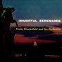 Immortal Serenade