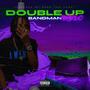 DOUBLE UP (Explicit)