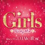 Girls Party Mix　mixed by DJ Mellow