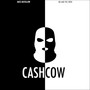Cash Cow (Explicit)
