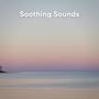 Soothing Sounds