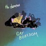 Gay Boredom (Explicit)