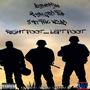 Right Foot Left Foot (feat. BMM, Kush God Thp, Bishop 500 & Smit The Wzrd) [Explicit]