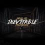 Inevitable (feat. Dogka) [Explicit]