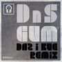 Gum (Daz-i-kue Remix)