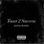 Toast 2 Success (Explicit)