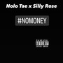 No money (feat. Silly Rose) [Explicit]