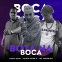 Bota na Boca (Explicit)