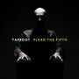 Plead The Fifth (Explicit)