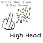 High Head (feat. Kay Renee) [Explicit]