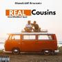 Real Cousins (Explicit)