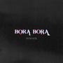 Bora Bora (AMBA Rework) (Radio Edit)