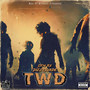 T.W.D (Explicit)