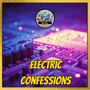 Electric Confessions