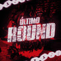 Último Round (Explicit)