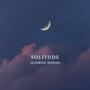 Solitude (slowed down)