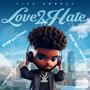 Love 2 Hate (Explicit)