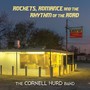 Rockets, Romance and the Rhythm of the Road