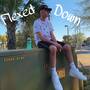 Flexed Down (Freestyle)